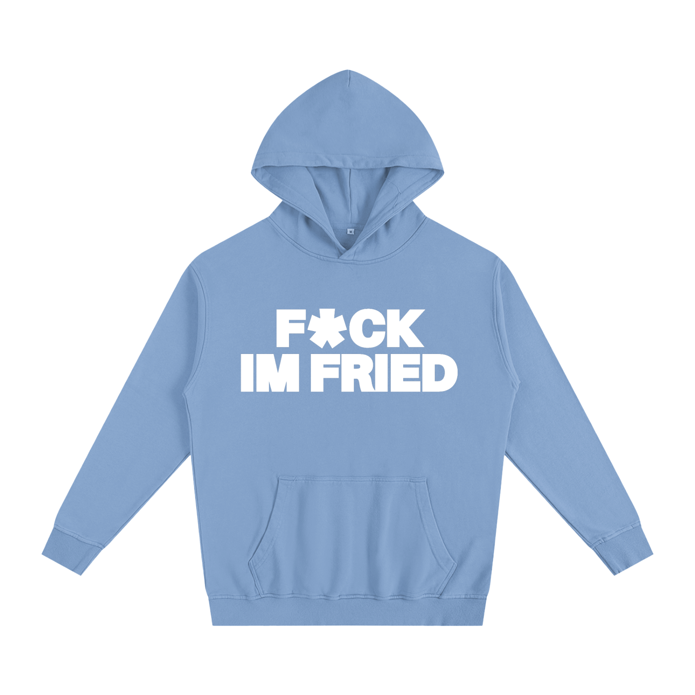 F*CK IM FRIED GRAPHIC